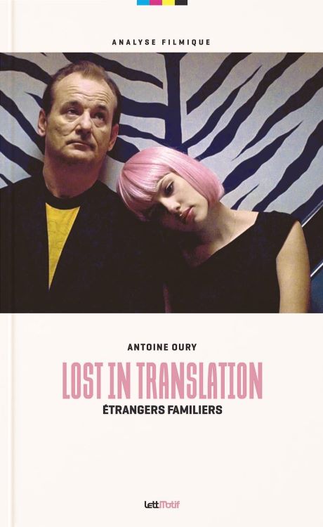 Couverture de Lost in Translation, étrangers familiers, d'Antoine Oury, aux éditions LettMotif